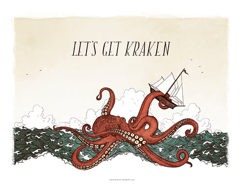 Let's Get Kraken Art Print